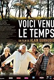 Voici venu le temps (2005)