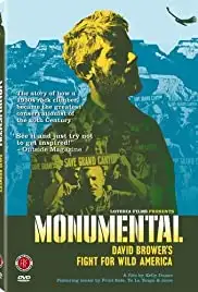 Monumental: David Brower's Fight for Wild America (2004)