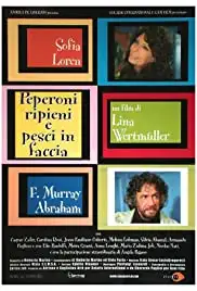 Peperoni ripieni e pesci in faccia (2004)