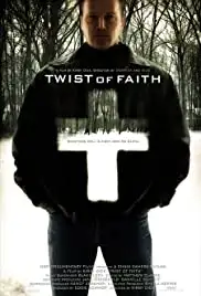 Twist of Faith (2004)