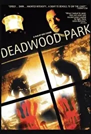 Deadwood Park (2007)