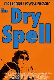 The Dry Spell (2005)