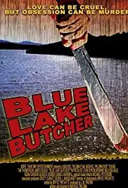 Blue Lake Massacre (2007)