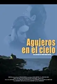 Agujeros en el cielo (2004)