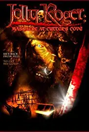 Jolly Roger: Massacre at Cutter's Cove (2005)