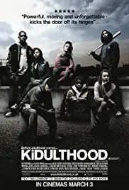 Kidulthood (2006)