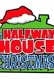 A Halfway House Christmas (2005)