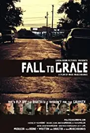 Fall to Grace (2005)