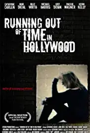 Running Out of Time in Hollywood (2006)