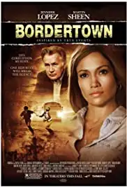 Bordertown (2007) Bordertown (2007)