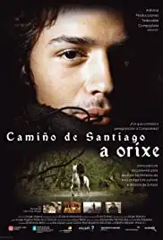 Camino de Santiago. El origen (2004)