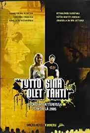 Tyttö sinä olet tähti (2005)