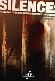 Silence: In Search of Black Female Sexuality in America (2004)