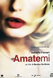 Amatemi (2005)