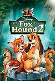 The Fox and the Hound 2 (2006)