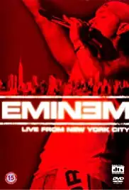 Eminem: Live from New York City (2005)