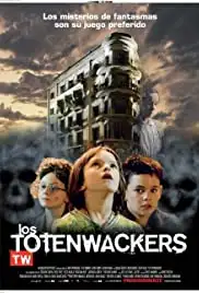 Los Totenwackers (2007)