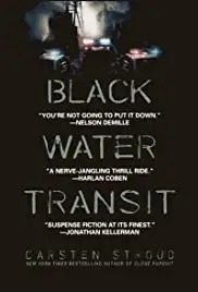 Black Water Transit (2009)
