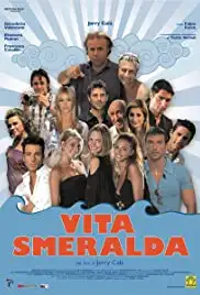 Vita Smeralda (2006)