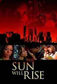 The Sun Will Rise (2006)