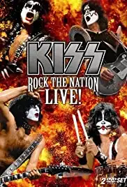 Kiss: Rock the Nation - Live (2005)