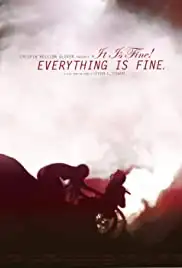 It Is Fine! Everything Is Fine. (2007)