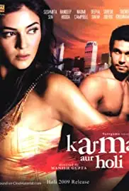 Karma, Confessions and Holi (2009)