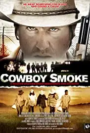 Cowboy Smoke (2008)