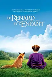 Le renard et l'enfant (2007)