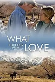 What I Did for Love (2006)