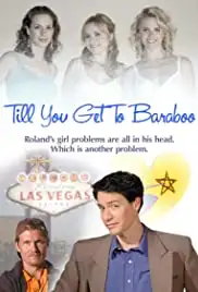 Till You Get to Baraboo (2011)