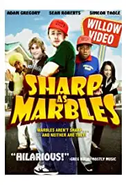 Sharp as Marbles (2008)