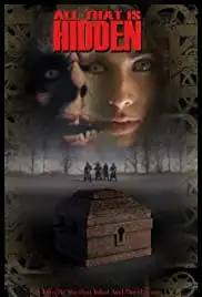 All That Is Hidden (2008)