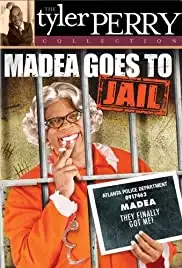 Madea Goes to Jail (2006)