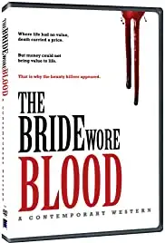 The Bride Wore Blood (2006)