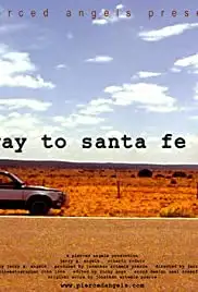 Highway to Santa Fe (2006)
