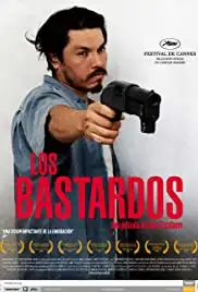 Los bastardos (2008)