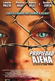 Propiedad ajena (2007)
