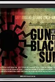 Gun of the Black Sun (2011)
