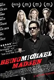 Being Michael Madsen (2007)