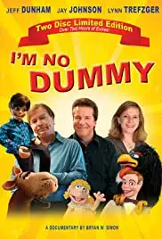 I'm No Dummy (2009)