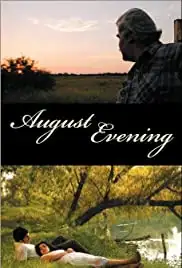 August Evening (2007)