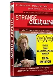 Strange Culture (2007)