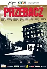 Przebacz (2006)