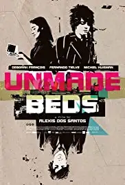 Unmade Beds (2009)