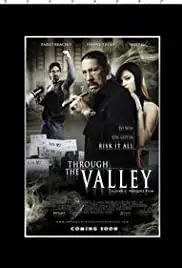 Through the Valley (2008)