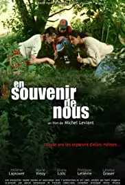 En souvenir de nous (2007)