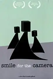 Smile for the Camera (2005)