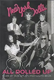 All Dolled Up: A New York Dolls Story (2005)