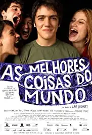 As Melhores Coisas do Mundo (2010)